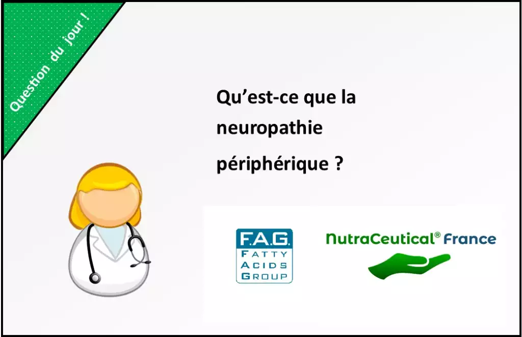Qu’est-ce que la neuropathie périphérique ?